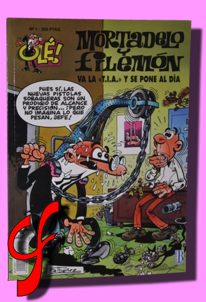 MORTADELO Y FILEMN. Va la T.I.A. y se pone al da. N 1 Coleccin Ol